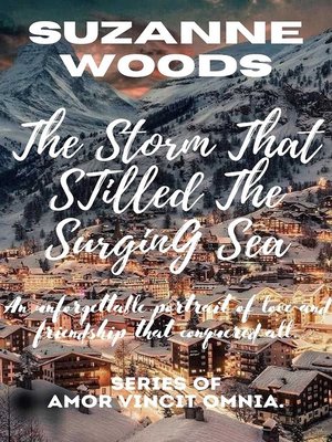cover image of The Storm That Stilled the Surging Sea.